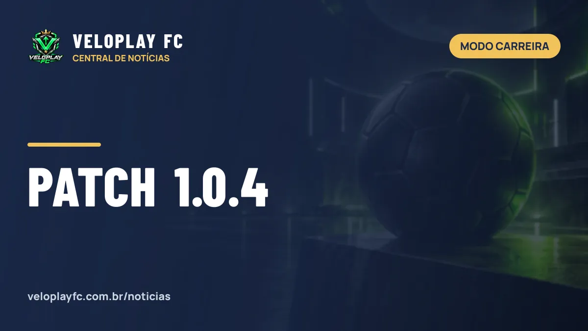 Patch 1.0.4 chega ao EA FC 27 e mexe nas negociações do Modo Carreira
